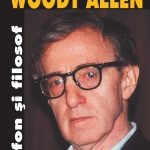 Woody Allen. Bufon şi filosof