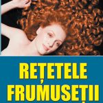 Reţetele frumuseţii
