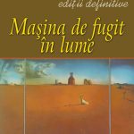 Maşina de fugit în lume