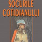 Şocurile cotidianului