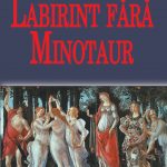 Labirint fără minotaur