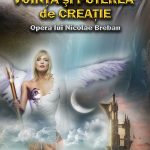Voinţa şi puterea de creaţie. Opera lui Nicolae Breban