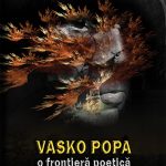 Vasko Popa – o frontieră poetică