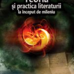 Teoria şi practica literaturii la început de mileniu
