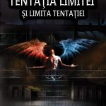 Tentaţia limitei şi limita tentaţiei