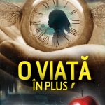 O viaţă în plus