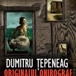 Dumitru Țepeneag. Originalul onirograf (eBook)