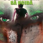 Condamnat să ucidă