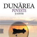 Dunarea. Poveste şi adevăr (eBook)