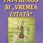 Făt-Frumos şi „Vremea uitată” (eBook)