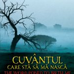 Cuvântul care stă să mă nască. The word poised to birth me (eBook)