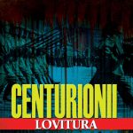 Centurionii. Lovitura (eBook)