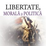Libertate, morală şi politică