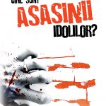 Cine sunt asasinii idolilor? (eBook)
