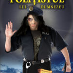 Poliţistul lui Dumnezeu