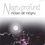 Negru profund, noian de negru
