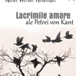 Lacrimile amare ale Petrei von Kant
