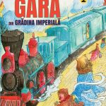 Gara din Grădina Imperială - Vol. II