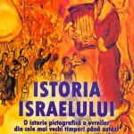 Istoria Israelului. O istorie pictografică a evreilor din cele mai vechi timpuri până astăzi