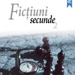 Ficţiuni secunde. Ed. II
