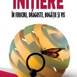 Inițiere în fericire, dragoste, bogăție și vis (eBook)