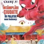 Întâmplări ciudate în Palatul Marii Îngăduințe - Vol. IV