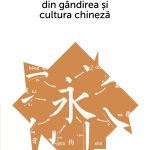 Concepte-cheie din gândirea și cultura chineză. Volumul III (eBook)
