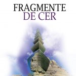 Fragmente de cer