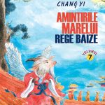 Amintirile Marelui Rege Baize Vol. VII