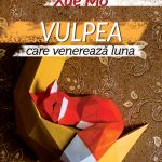 Vulpea care venerează luna