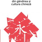 Concepte-cheie din gândirea și cultura chineză Vol. VI