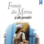 Femeia din metrou şi alte povestiri