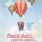 Poezii dulci…  și piperate caterinci…