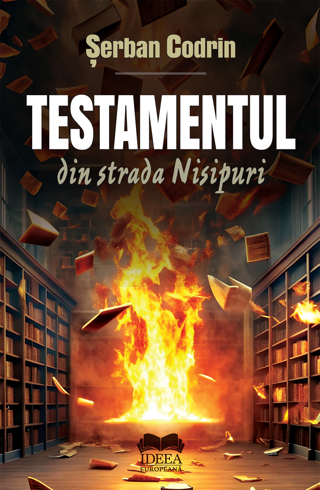 Codrin-Serban_Testamentul-din-strada-Nisipuri