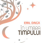 În umbra timpului Vol. 1